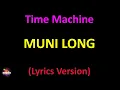 Muni Long - Time Machine (Lyrics version)