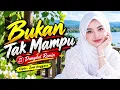 Bukan Tak Mampu | Revina Alvira | Dangdut Remix | Cipta Zoel Anggara