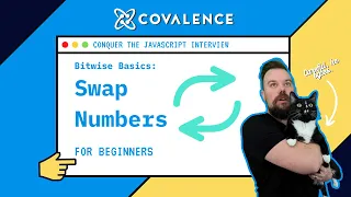 Conquer the JavaScript Interview Bitwise Basics Swap Numbers Beginner Skill Level