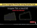 Draw Irregular Plots in AutoCAD How to Draw Irregular Shape Plot in CAD
