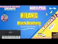 Download Lagu HILANG - BLACK BROTHER ll KARAOKE NADA PRIA DO = Dis