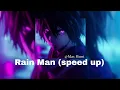 Download Lagu Rain Man (speed up)