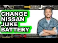 How To Change Nissan Juke Battery - Full Guide