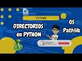 Lesson Directories in Python os Pathlib Path