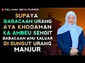 Download Lagu FULL SUPAYA MALIKAT NEMPEL DINA BABACAAN URANG | ABUYA UCI CILONGOK