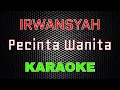 Download Lagu Irwansyah - Pecinta Wanita [Karaoke] | LMusical