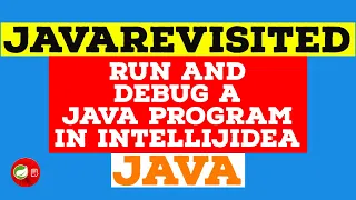 How to Run and debug a Java Program in IntelliJIDEA Example Tutorial Code Below