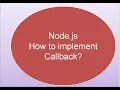 Node js How to implement Callback