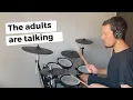 Download Lagu The Strokes - The Adults Are Talking (Drum Cover)