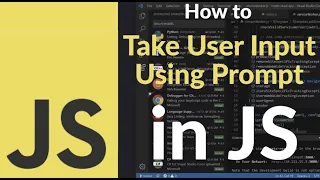 How to Take User Input Using Prompt in JavaScript Get Use Input from Users with Real Examples