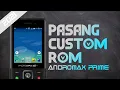 Download Lagu Pasang Custom ROM Andromax Prime F17A1H !!!