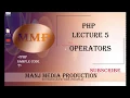 Lecture 5 PHP Operators Arithmetic Logical Comparison Assignment