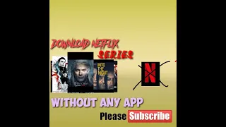 how to download netflix series without any app in hindi hd mp4