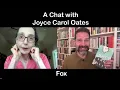 A Chat with Joyce Carol Oates - Fox