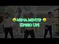 Download Lagu 🤑Mina Mintip [Speed Up]🤑