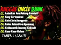 Download Lagu FULL ALBUM RAGGAE UNCLE DJINK 1| ANDAIKAN KAU DATANG KEMBALI, KALA CINTA MENGGDA🏝️🌻