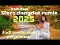 Download Lagu KUBAWA//DISCO DANGDUT REMIX 2025//COCOK SAAT PERJALANAN 