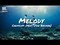Download Lagu Cadmium - Melody (feat. Jon Becker) (Lyrics)