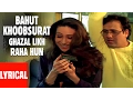 Download Lagu Bahut Khoobsurat Ghazal Likh Raha Hun Lyrical Video | Kumar Sanu | Shikari | Govinda, Karishma