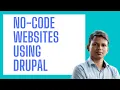 Build No-code websites with Drupal
