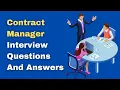 Contract Manager Interview Questions And Answers