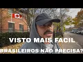 Lagu Brasileiros não precisam de visto pra Sãi do Brasil , visto mais fácil , imigrar para o Canadá 🇨🇦??
