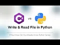 Writing Reading Files in Python vs C C vs Python Series