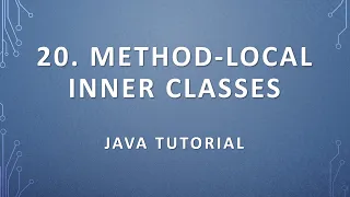 20 Method-Local Inner Classes - Java Tutorial