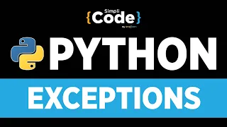 Python Tutorial For Beginners Exceptions In Python Exception Handling In Python SimpliCode
