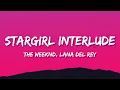 Download Lagu The Weeknd \u0026 Lana Del Rey - Stargirl Interlude (Lyrics)