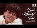 Download Lagu Badi Mushkil Hai lofi song remix_ Anjaam _Full Song _ Abhijeet _ Shah Rukh Khan_ Madhuri Dixit.🙂❤️‍🩹