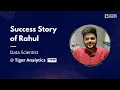 Rahul Data Scientist at Tiger Analytics Data Scientist Interview Applied Ai Course Reviews