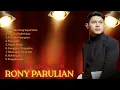 Download Lagu KUMPULAN LAGU RONY PARULIAN - ALBUM LAGU TERBAIK DI INDONESIA