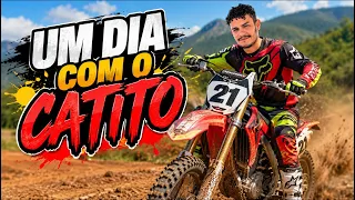 UM DIA COM O CATITO 