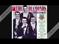 Diamonds - Little Darlin' - 1957 (#1 hit--mono)