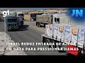 Download Lagu Jornal Nacional: Israel reduz entrada de ajuda em Gaza para pressionar Hamas a cumprir acordo
