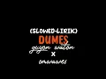 Download Lagu DUMES guyon waton ft.omwawes official (𝙎𝙡𝙤𝙬𝙚𝙙+𝙇𝙞𝙧𝙞𝙠)🥀