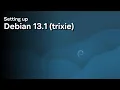Debian 13 Trixie - Testing Dev for Python Web Step-by-Step 2025 Guide