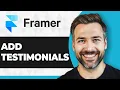 How to Add Testimonials to Your Framer Website Step By Step 2026 Guide
