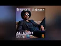 Lagu Darrell Adams - All Night Long | 1980s Funk-infused R\u0026B