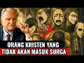Lagu 10 JENIS ORANG KRISTEN YANG TIDAK AKAN MASUK SURGA (MENURUT ALKITAB) - BILLY GRAHAM