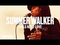Download Lagu Summer Walker - \