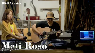 Mati Roso ~ Cover by. Denik Armila | Live Akustik