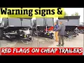 How NOT to Buy a Dump trailer RED FLAGS how Cheap Trailers CUT Quality pt 4 k