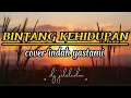 Download Lagu bintang kehidupan - Nike Ardilla ( cover indah yastami ) lirik lagu 🎶🎶🎶