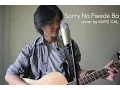 Download Lagu Sorry Na Pwede Ba - Rico J. Puno (KAYE CAL Acoustic Cover)