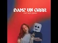 Dame Un Grrr (FAST BOY Extended Remix)