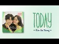 Download Lagu Kim Na Young - Today (오늘 하루) [Brewing Love OST Part 2] [RomIEng Lyric]