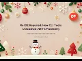 Day 4 - No IDE Required How CLI Tools Unleashed NET s Flexibility