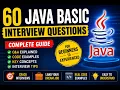 60 Java Basic Interview Questions and Answers Complete Java Interview Preparation Guide